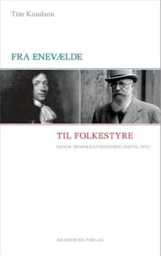 Fra enevælde til folkestyre: Dansk demokratihistorie indtil 1973